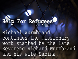 Michael Wurmbrand's Help for Refugees